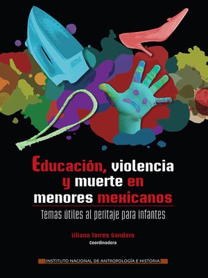 cover image of Educación, violencia y muerte en menores mexicanos